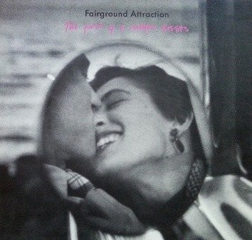 Fairground Attraction : The First Of A Million Kisses (LP)