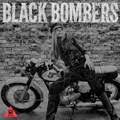 Black Bombers : Black Bombers (LP)