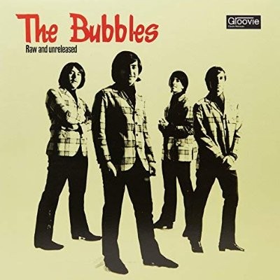 Bubbles : Raw And Unreleased (LP)