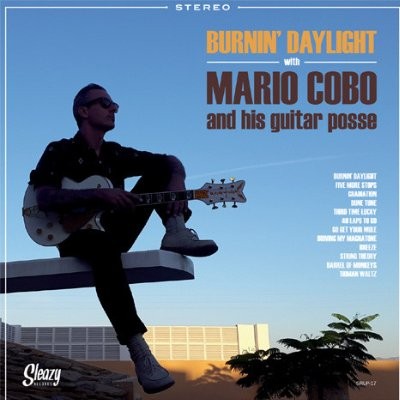 Cobo, Mario & His Guitar Burnin' Daylight (LP)