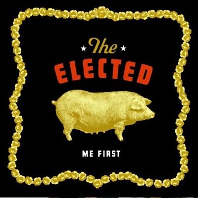 Elected : Me First (LP)
