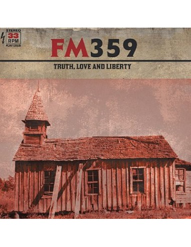 FM359 : Truth, Love & Liberty (LP)