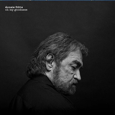 Fritts, Donnie : Oh My Goodness (LP)