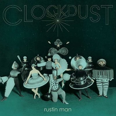Rustin Man : Clockdust (LP)