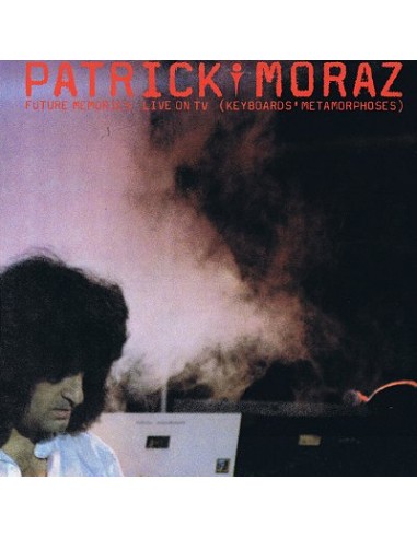 Moraz, Patrick : Future memories live (LP)