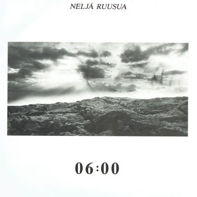 Neljä Ruusua : 06:00 (12" maxi)
