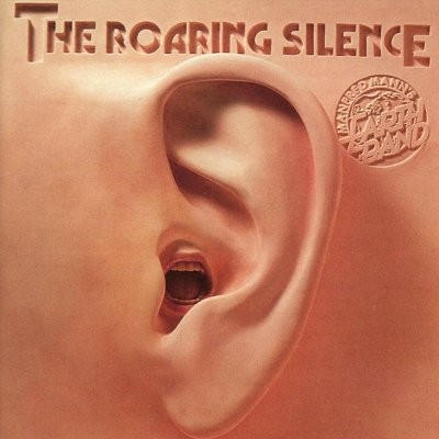 Manfred Mann's Earth Band : Roaring Silence (LP)