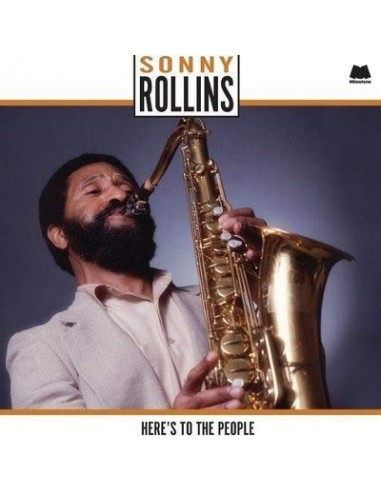 Rollins, Sonny : Here's To The People  (LP)