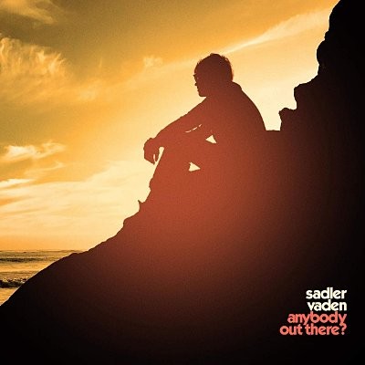 Vaden, Sadler : Anybody Out There (LP)