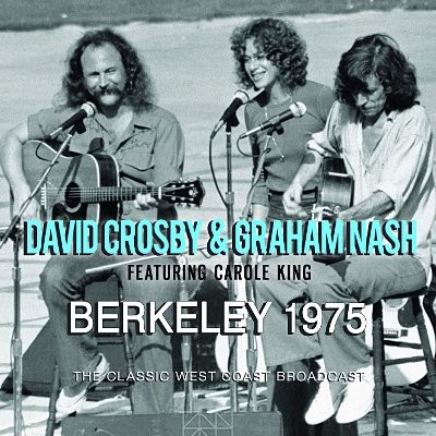 Crosby, David & Graham Nash : Berkeley 1975 (CD)