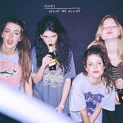 Hinds : Leave me alone (LP)
