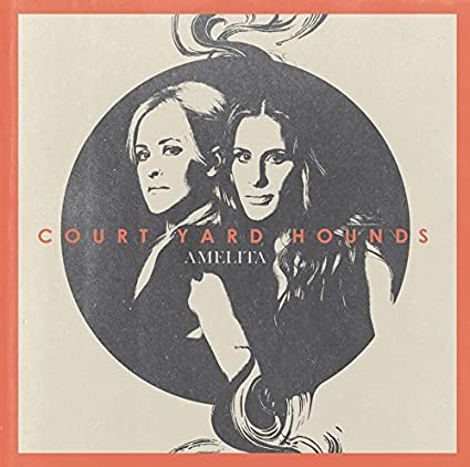 Court Yard Hounds : Amelita (CD)