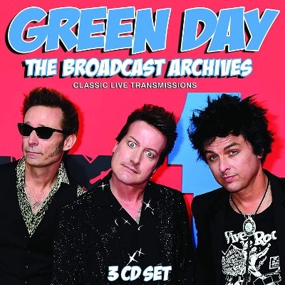 Green Day : The Broadcast Archives (3-CD)