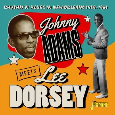 Johnny Adams meets Lee Dorsey - Rhythm'n'blues in New Orleans (CD)
