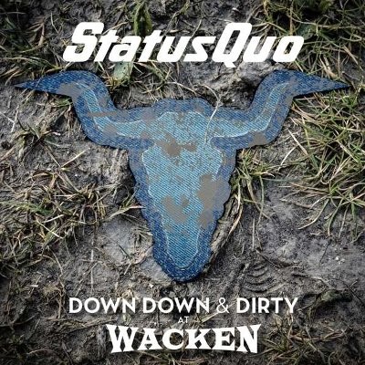 Status Quo : Down down & dirty at Wacken (CD+DVD)