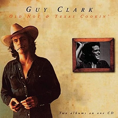 Clark, Guy : Old No.1 / Texas Cookin (CD)