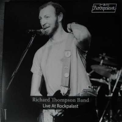 Richard Thompson Band : Live At Rockpalast (2-LP)