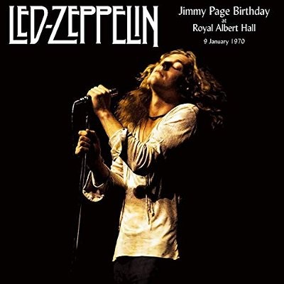 Led Zeppelin : Jimmy Page Birthday at Royal Albert Hall 9 Jan 1970 (2-LP)