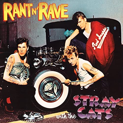 Stray Cats : Rant N' Rave (LP)