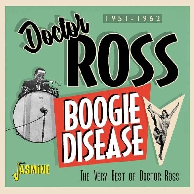 Doctor Ross : Boogie Disease 1951-1962 (CD)