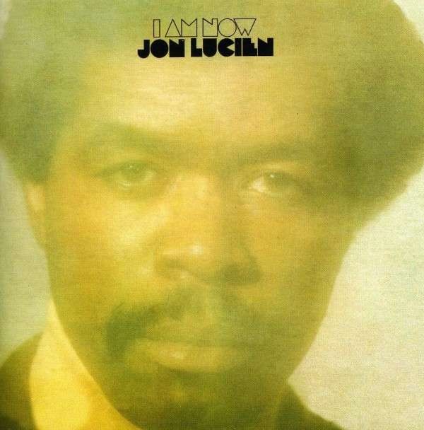 Lucien, Jon : I Am Now (CD) 