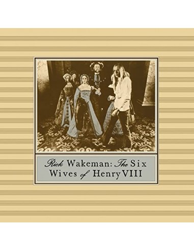 Wakeman, Rick : The Six Wives Of Henry VIII (LP)