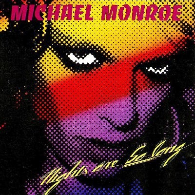 Monroe, Michael : Nights are so long (LP)
