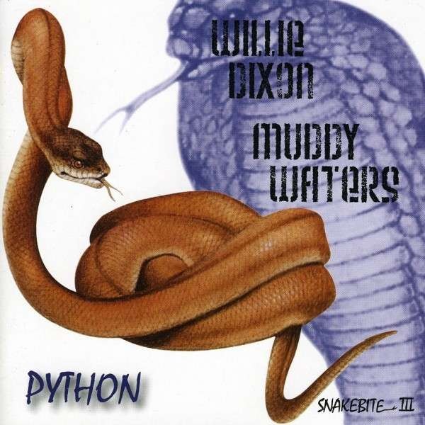 Dixon, Willie / Muddy Waters : Python - Snakebite III (CD) 