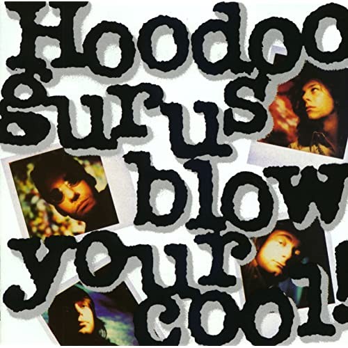 Hoodoo Gurus : Blow your cool (LP)