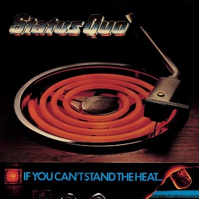 Status Quo : If You Can't Stand The Heat... (LP)