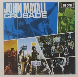 Mayall, John And The Bluesbreakers : Crusade (CD) 