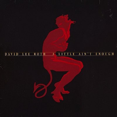 Roth, David Lee : A little ain't enough (LP)