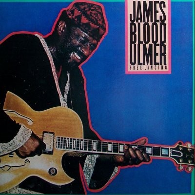 Ulmer, James Blood : Free Lancing (LP)