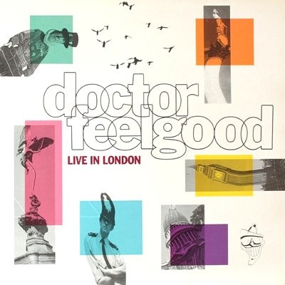 Dr. Feelgood : Live in London (LP)