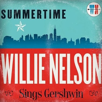 Nelson, Willie : Summertime - Willie Nelson sings Gershwin (CD)