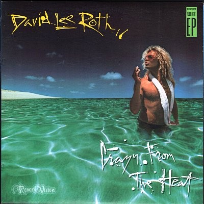 Roth, David Lee : Crazy from the heat (12")