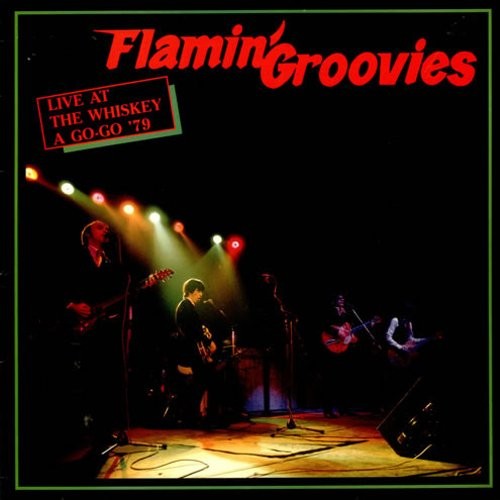 Flamin' Groovies : Live at the Whiskey A Go-Go '79 (2-LP) RSD 2020
