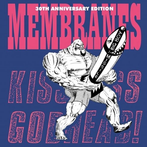 Membranes : Kiss ass...goodhead! (LP) RSD 2020