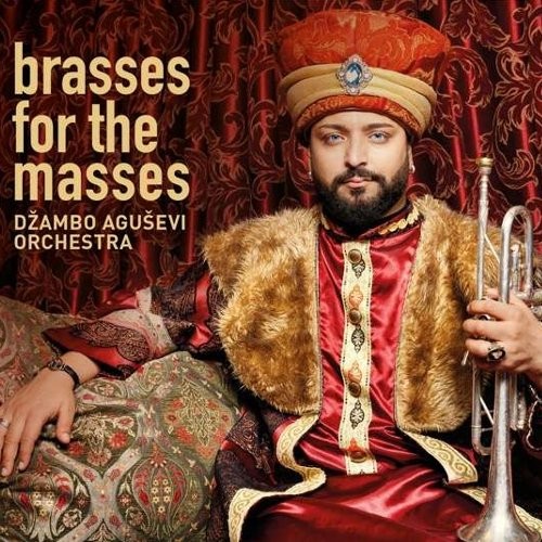 Dzambo Agusevi Orchestra: Brasses For The Masses (LP)