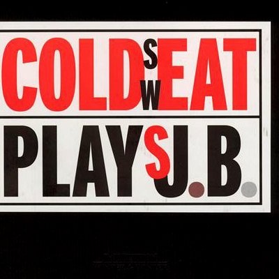 Cold Sweat : Plays J.B. (CD)