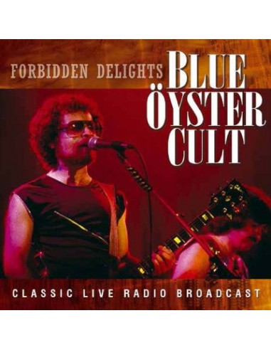 Blue Öyster Cult : Forbidden Delights (CD)