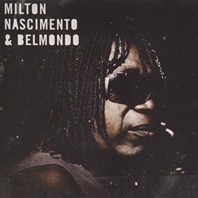 Nascimento, Milton & Belmondo : Milton Nascimento & Belmondo (CD)