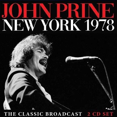 Prine, John : New York 1978 (2-CD)