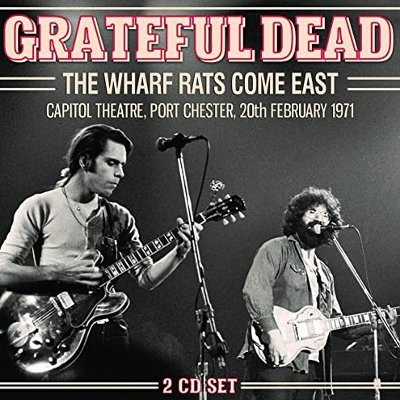 Grateful Dead : The Wharf Rats Come East (2-CD)
