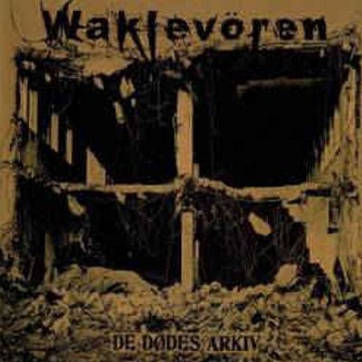 Waklevören : De Dødes Arkiv (LP)