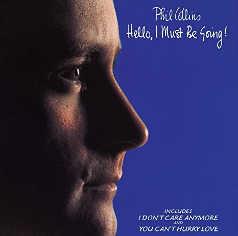Collins, Phil : Hello, I must be going (LP)
