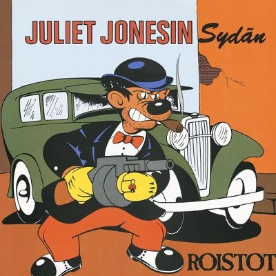 Juliet Jonesin sydän : Sydän / Roistot (LP)