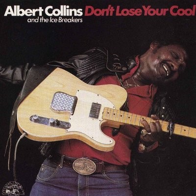 Collins, Albert : Don't loose your cool (LP)