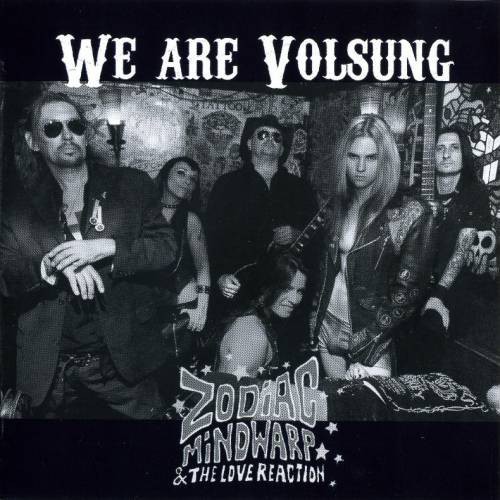 Zodiac Mindwarp & The Love Reaction : We Are Volsung (LP)