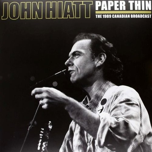 Hiatt, John : Paper Thin - The 1989 Canadian Broadcast (2-LP)